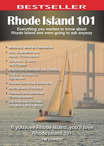 9781772760149: Rhode Island 101: Everything You Wanted to Know About Rhode Island and Were Going to Ask Anyway (101 Series)
