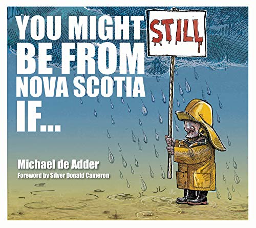 Beispielbild fr You Might Still Be From Nova Scotia If. zum Verkauf von Zoom Books Company