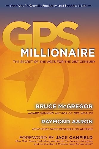 Beispielbild fr GPS Millionaire: The Secret of The Ages for the 21st Century zum Verkauf von Best and Fastest Books