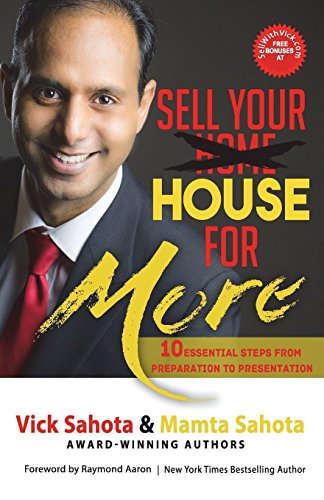Stock image for Sell Your House For More: 10 Essential Steps From Preparation to Presentation for sale by GF Books, Inc.