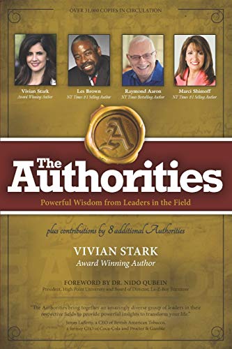 Stock image for The Authorities - Vivian Stark: Powerful Wisdom from Leaders in the Field for sale by Lucky's Textbooks