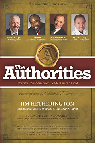 9781772772593: The Authorities - Jim Hetherington: Powerful Wisdom from Leaders in the field