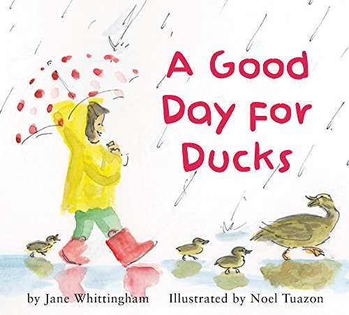 Beispielbild fr A Good Day for Ducks zum Verkauf von Better World Books