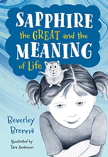 Beispielbild fr Sapphire the Great and the Meaning of Life zum Verkauf von Better World Books