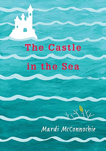 Stock image for The Castle in the Sea (The Flooded Earth, 2) for sale by Read&Dream