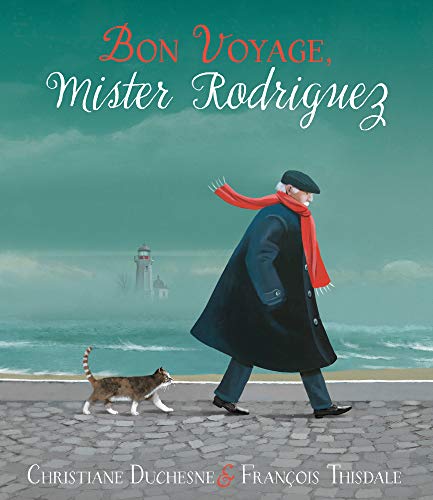 Stock image for Bon Voyage, Mister Rodriguez for sale by Better World Books