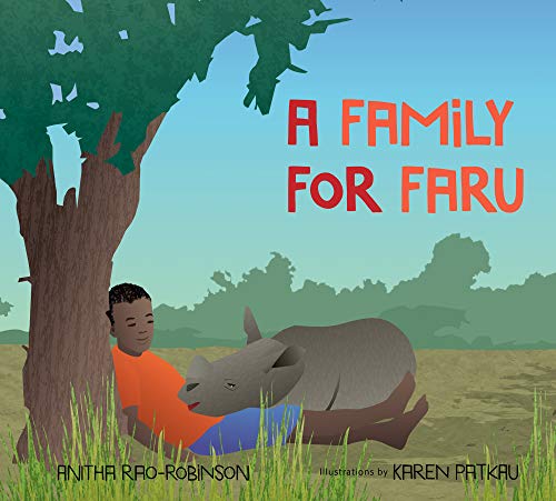 Stock image for A Family for Faru for sale by Better World Books: West