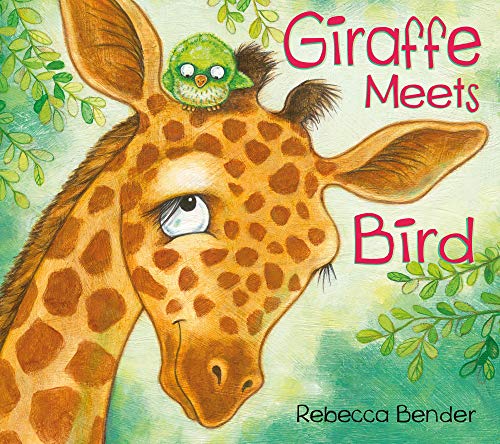 Beispielbild fr Giraffe Meets Bird (Giraffe and Bird, 1) zum Verkauf von BooksRun