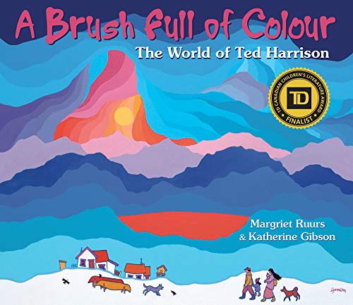 Beispielbild fr A Brush Full of Colour: The World of Ted Harrison Format: Paperback zum Verkauf von INDOO