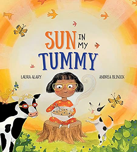Beispielbild fr Sun in My Tummy: How the food we eat gives us energy from the sun zum Verkauf von GF Books, Inc.