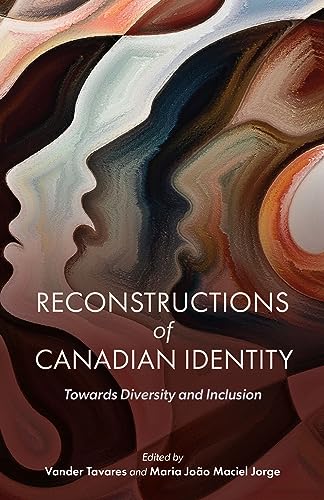 Beispielbild fr Reconstructions of Canadian Identity: Towards Diversity and Inclusion zum Verkauf von Monster Bookshop