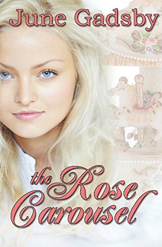 Stock image for The Rose Carousel for sale by Revaluation Books