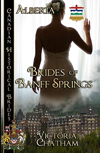 Stock image for Brides of Banff Springs (Canadian Historical Brides) for sale by Jenson Books Inc