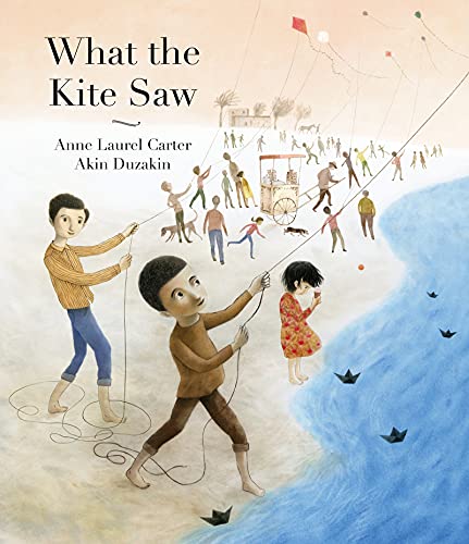 Beispielbild fr What the Kite Saw zum Verkauf von Better World Books