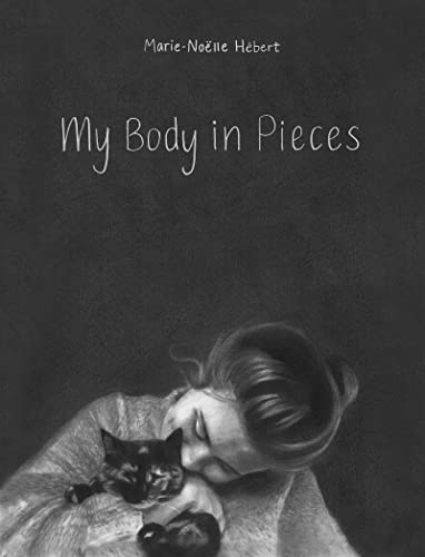 Stock image for My Body in Pieces for sale by Companion Books