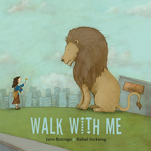 Beispielbild fr Walk with Me [Paperback] Buitrago, Jairo; Yockteng, Rafael and Amado, Elisa zum Verkauf von Lakeside Books