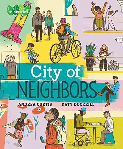 Beispielbild fr City of Neighbors zum Verkauf von Better World Books