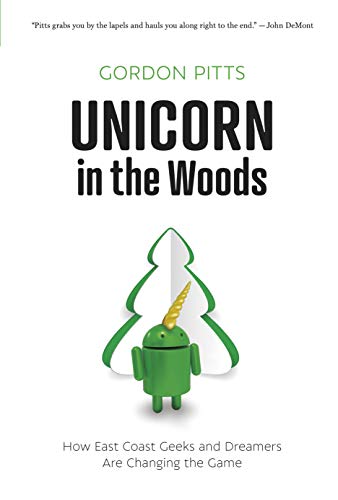 Stock image for Unicorn in the Woods: How East Coast Geeks and Dreamers Are Changing the Game for sale by SecondSale