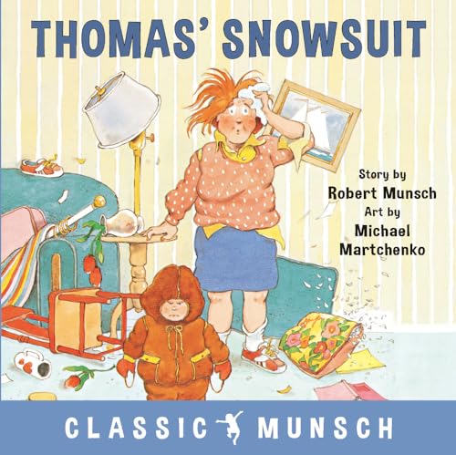 9781773210384: Thomas' Snowsuit (Classic Munsch)