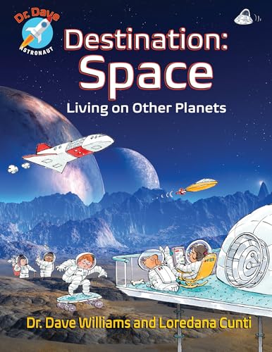 9781773210582: Destination: Space (Dr. Dave - Astronaut)
