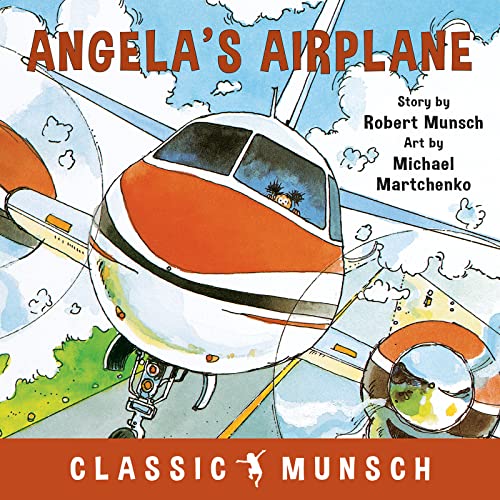Stock image for Angela's Airplane (Classic Munsch) for sale by SecondSale