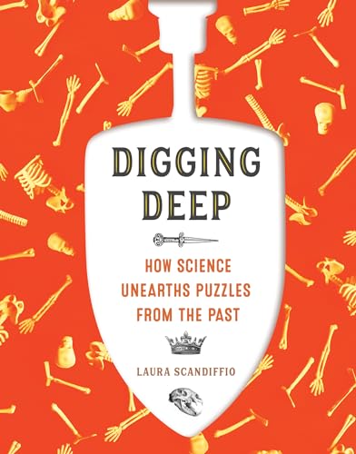 9781773212395: Digging Deep: How Science Unearths Puzzles from the Past