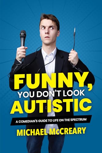 Beispielbild fr Funny, You Dont Look Autistic: A Comedians Guide to Life on the Spectrum zum Verkauf von Goodwill of Colorado