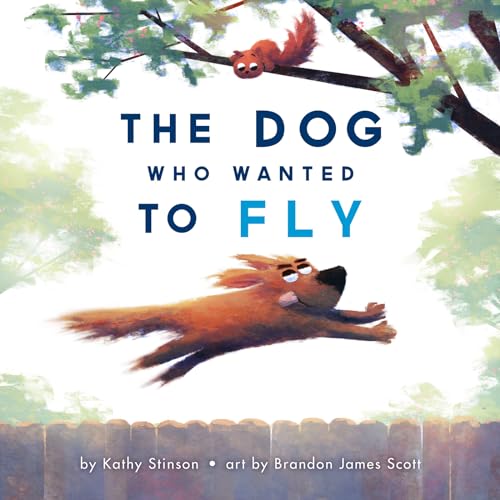 Stock image for The Dog Who Wanted to Fly for sale by Zoom Books Company