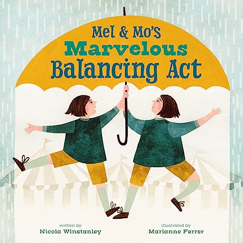 9781773213248: Mel and Mo's Marvelous Balancing Act