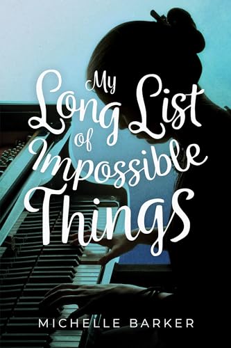 Stock image for My Long List of Impossible Things for sale by Lakeside Books