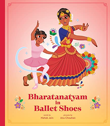 Stock image for Bharatanatyam in Ballet Shoes for sale by Better World Books: West