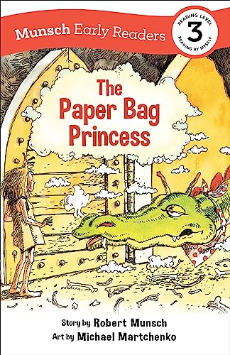 Beispielbild fr The Paper Bag Princess Early Reader: (Munsch Early Reader) (Munsch Early Readers) zum Verkauf von Monster Bookshop