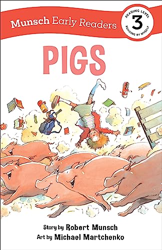 Stock image for Pigs Early Reader: (Munsch Early Reader) for sale by ThriftBooks-Dallas