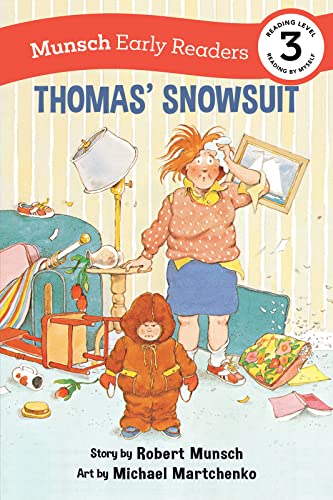 9781773216478: Thomas' Snowsuit Early Reader (Munsch Early Readers)