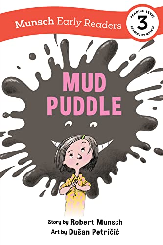 Imagen de archivo de Mud Puddle Early Reader (Munsch Early Readers) a la venta por GF Books, Inc.