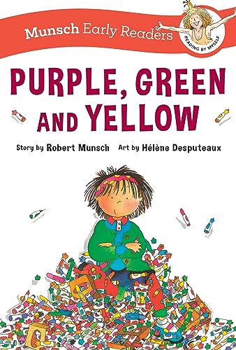 Imagen de archivo de Purple, Green, and Yellow Early Reader (Munsch Early Readers) [Hardcover] Munsch, Robert and Desputeaux, HTlFne a la venta por Lakeside Books