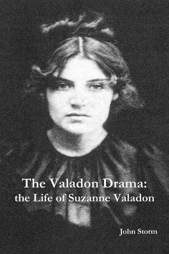 Stock image for The Valadon Drama: the Life of Suzanne Valadon for sale by AwesomeBooks
