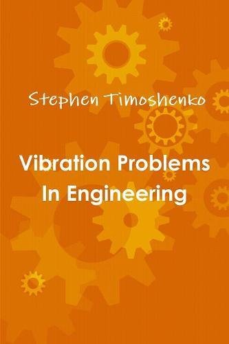 9781773230450: Vibration Problems in Engineering