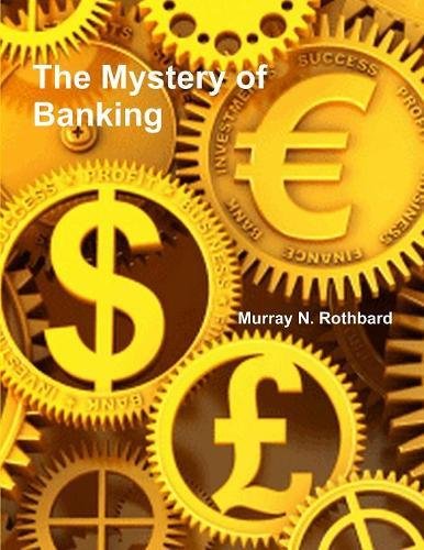 9781773230481: The Mystery of Banking