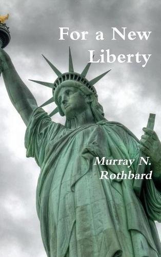 9781773231280: For a New Liberty