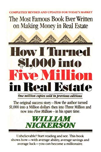 Stock image for How I Turned $1,000 into Five Million in Real Estate in My Spare Time for sale by GF Books, Inc.