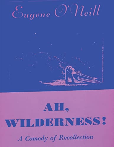 Stock image for Ah, Wilderness for sale by Books Unplugged