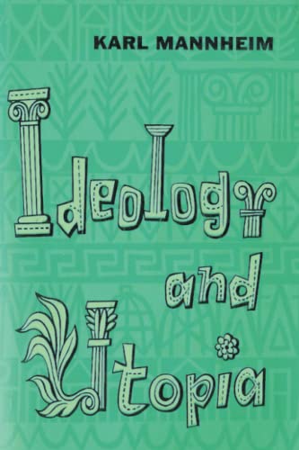 Stock image for Ideology and Utopia: An Introduction to the Sociology of Knowledge for sale by ThriftBooks-Dallas