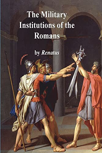 9781773236964: The Military Institutions of the Romans