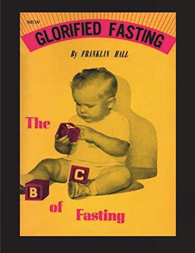 Stock image for Glorified Fasting: The Abc of Fasting for sale by GF Books, Inc.