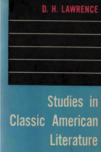 Stock image for Studies in Classic American Literature for sale by GF Books, Inc.