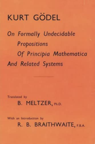 9781773237534: On Formally Undecidable Propositions of Principia Mathematica and Related Systems