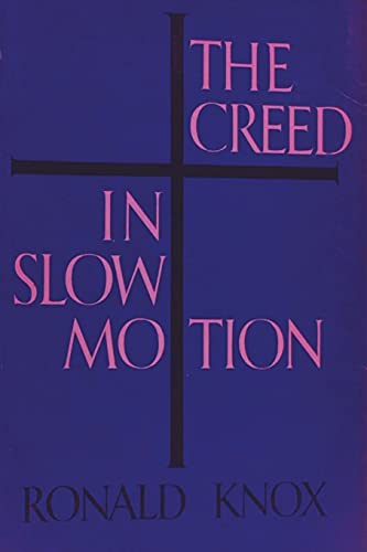 Beispielbild fr The Creed in Slow Motion zum Verkauf von GF Books, Inc.