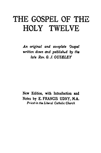 Beispielbild fr The Gospel of the Holy Twelve zum Verkauf von HPB-Emerald