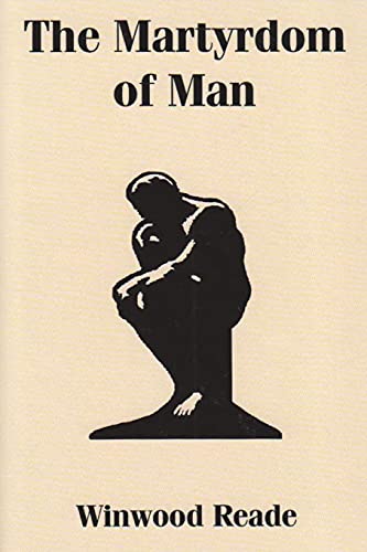 Stock image for The Martyrdom of Man for sale by GF Books, Inc.